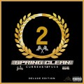 Buy Curren$y - Spring Clean 2 (With Fuse) (Deluxe Edition) Mp3 Download