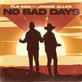 Buy Flo Rida - No Bad Days (Feat. Jimmie Allen) (CDS) Mp3 Download