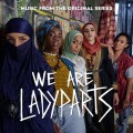 Buy Lady Parts - We Are Lady Parts (Music From The Original Series) Mp3 Download