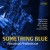 Buy Something Blue - Personal Preference Mp3 Download