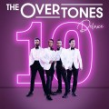 Buy The Overtones - 10 (Deluxe Edition) Mp3 Download