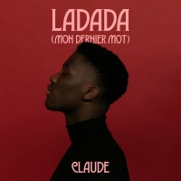 Purchase Claude - Ladada (Mon Dernier Mot) (CDS)