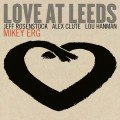 Buy Mikey Erg - Love At Leeds Mp3 Download