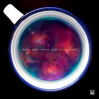 Purchase Bop - Not Your Cup Of Tea (EP)