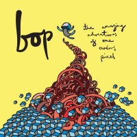 Purchase Bop - The Amazing Adventures Of One Curious Pixel