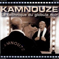 Purchase Kamnouze - La Technique Du Globule Noir