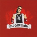 Buy MC Circulaire - MC Circulaire Mp3 Download