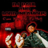 Purchase Dj Paul - Come With Me To Hell (With Lord Infamous)