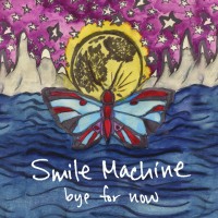 Purchase Smile Machine - Bye For Now (EP)