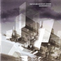 Purchase The Future Sound Of London - Environments II