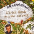 Buy Ulrich Roski - Unvergessen Mp3 Download