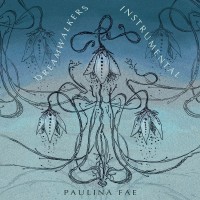 Purchase Paulina Fae - Dreamwalkers Instrumental