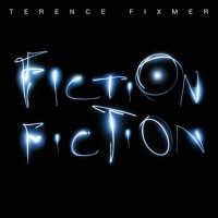 Purchase Terence Fixmer - Fiction Fiction