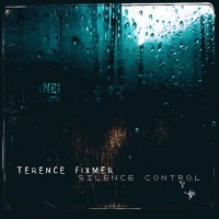 Purchase Terence Fixmer - Silence Control