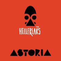 Purchase The Hellfreaks - Astoria