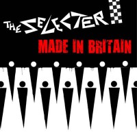Purchase The Selecter - Made In Britain