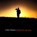 Buy Theo Travis - Heart Of The Sun Mp3 Download