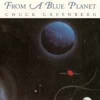 Purchase Chuck Greenberg - From A Blue Planet