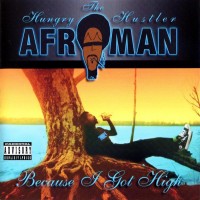 Purchase Afroman - Because I Got High