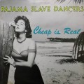 Buy Pajama Slave Dancers - Cheap Is Real (Vinyl) Mp3 Download