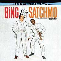 Purchase Bing Crosby & Louis Armstrong - Bing & Satchmo (Vinyl)