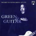 Buy Peter Green - Green And Guitar: The Best Of Peter Green 1977-1981 Mp3 Download