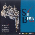 Buy Soft Bounds - Live At Le Triton 2004 Mp3 Download