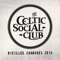 Purchase The Celtic Social Club - Live Vieilles Charrues 2014