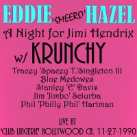 Purchase Eddie Hazel - A Night For Jimi Hendrix (Live At "Lingerie Club", Hollywood, 1990)