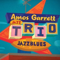 Purchase Amos Garrett - Jazzblues