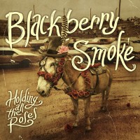 Purchase Blackberry Smoke - Holding All The Roses (Deuxe Edition)