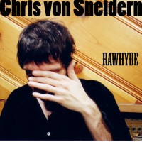 Purchase Chris Von Sneidern - Rawhyde