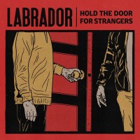 Purchase Labrador - Hold The Door For Strangers