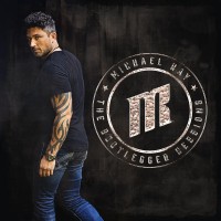 Purchase Michael Ray - The Bootlegger Sessions (EP)