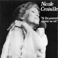 Buy Nicole Croisille - Si L'on Pouvait Choisir Sa Vie (Vinyl) Mp3 Download