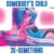 Buy Somebody's Child - 20-Something (EP) Mp3 Download