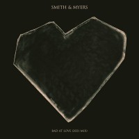 Purchase Smith & Myers - Bad At Love (2021 Mix) (CDS)
