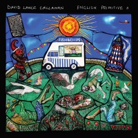 Purchase David Lance Callahan - English Primitive II