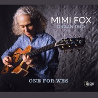 Purchase Mimi Fox Organ Trio - One For Wes