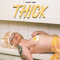 Purchase Thick - Happy Now