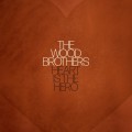 Buy The Wood Brothers - Heart Is The Hero Mp3 Download