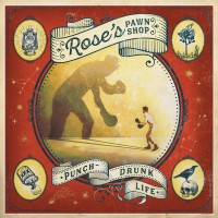 Purchase Rose's Pawn Shop - Punch-Drunk Life