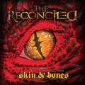 Buy The Reconciled - Skin & Bones Mp3 Download