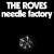 Buy The Roves - Needle Factory Mp3 Download