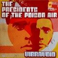 Buy Vibravoid - The Presidents Of The Poison Air Radio Premier Mp3 Download