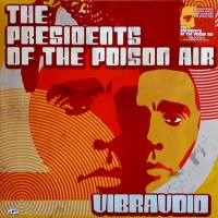 Purchase Vibravoid - The Presidents Of The Poison Air Radio Premier