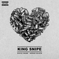 Purchase Gucci Mane & Kodak Black - King Snipe (CDS)