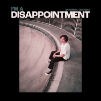 Purchase Sarcastic Sounds - I'm A Disappointment (EP)