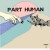 Buy Part Human - Part Human (EP) Mp3 Download