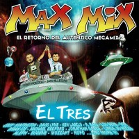 Purchase VA - Max Mix El Tres: El Retorno Del Auténtico Megamix CD1